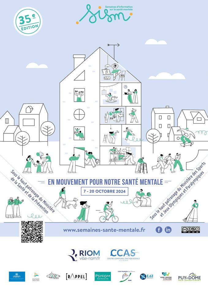 May be a graphic of ‎map, floor plan and ‎text that says '‎35 EDITION Sism surlasanté Semaines infermation surlas 4ാ မ រសាទ معصان မြီမွန်း Sports Soust dela EN MOUVEMENT POUR NOTRE SANTÉ MENTALE លតែ etdela patronage -20 OCTOBRE 2024 Prévention មងលចន ΕиeόHre Ministère หครด้ย patronage ตุ่น Ministère etParalympiques des haut Jeux Olympiques lee Sous et www.semaines-sante-mentale.fr لعف 0O0 Sでさ RIOM ville-riom.fr i CCAS 그번전점 [RAPPEL] PSYCOM E.63 RL BIaNUMSANE PUY.DOME‎'‎‎